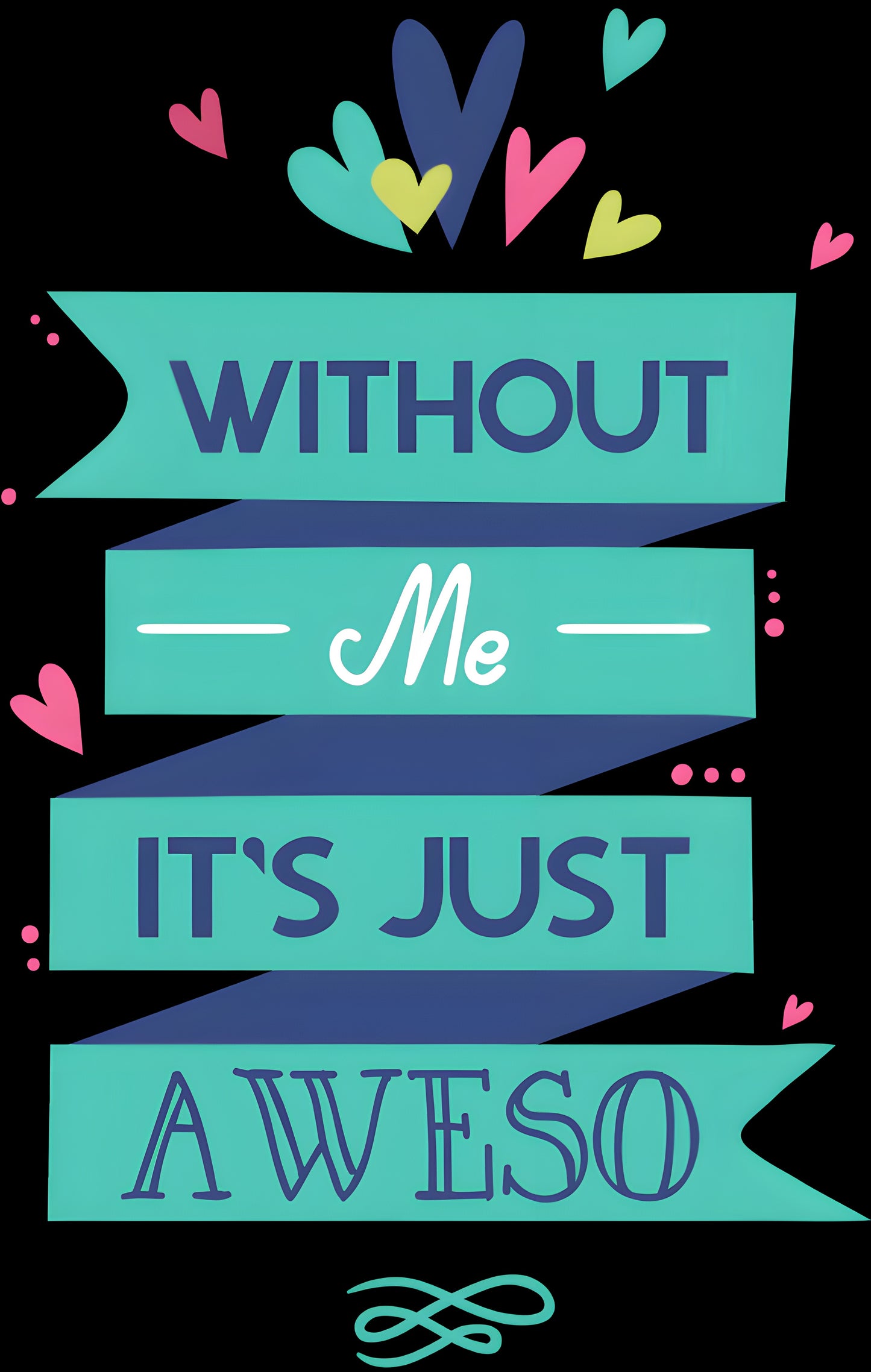 Awsome T-Shirt -(Women)